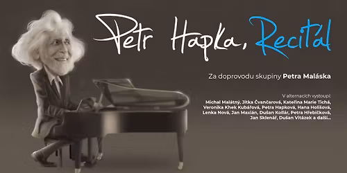 Petr Hapka, Recit\u00e1l \/ Vesel\u00ed nad Lu\u017enic\u00ed