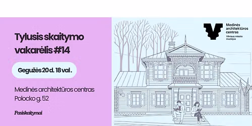 Tylusis skaitymo vakar\u0117lis #14
