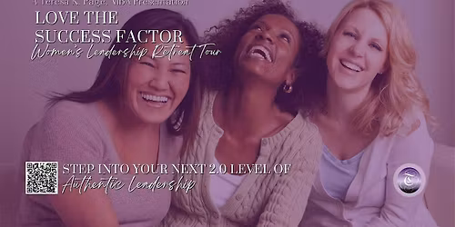 Love The Success Factor Women's Leadership Retreat - DALLAS, TX