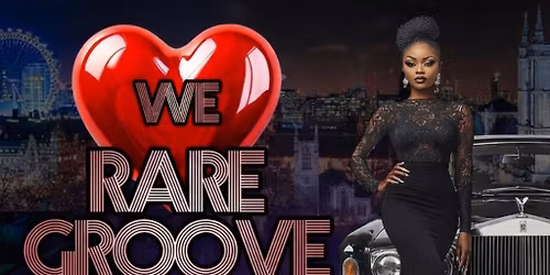 WE \u2764\ufe0f RARE GROOVE, THE ICONS EDITION 