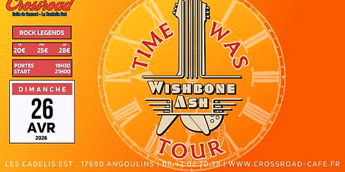 CONCERT | WISHBONE ASH - TIME WAS TOUR '26