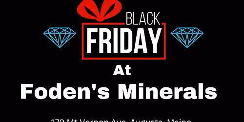 Black Friday at Foden's Minerals
