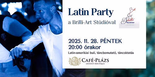 Latin Party a Brilli-Art St\u00fadi\u00f3val