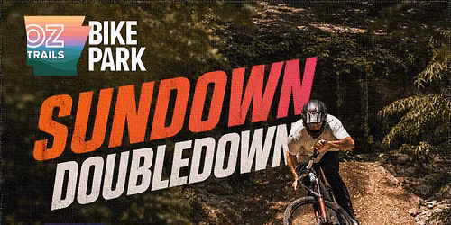Sundown DoubleDown | OZ Trails Bike Park