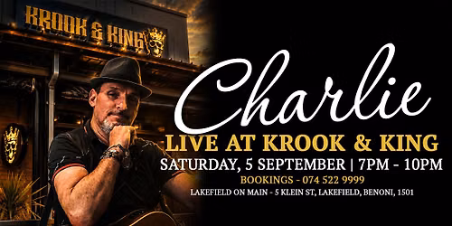 \ud83c\udfb6 CHARLIE LIVE at Krook & King! \ud83d\udc51\ud83c\udf7b