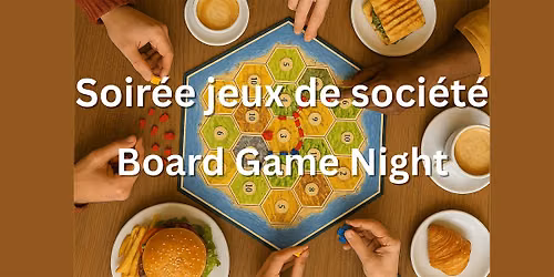 Board Game Night - Soir\u00e9e Jeux de Soci\u00e9t\u00e9