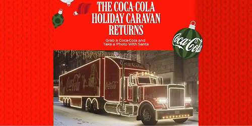 Coca-Cola \/ Columbus Uptown - Holiday Caravan - 11\/25\/25