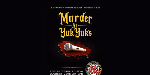Murder at YukYuk's: A Stand-Up Comedy Murder Mystery