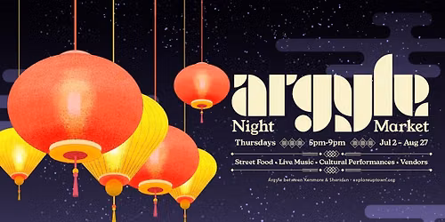 Argyle Night Market - August 27th - JVN Night - Closing Night