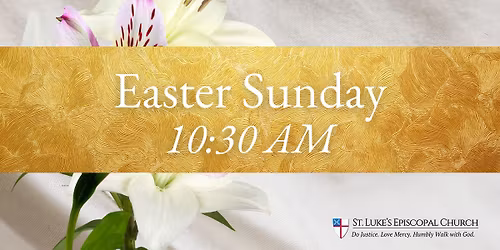 The Feast of the Lord\u2019s Resurrection \u2013 Easter Sunday