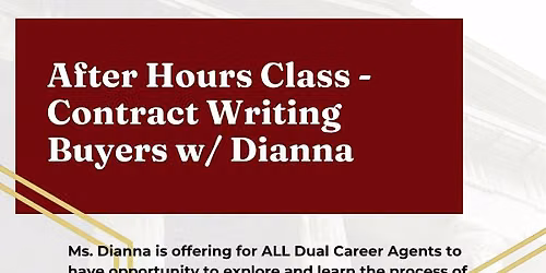 After Hours Class: Contract Writing Buyers w\/ Dianna