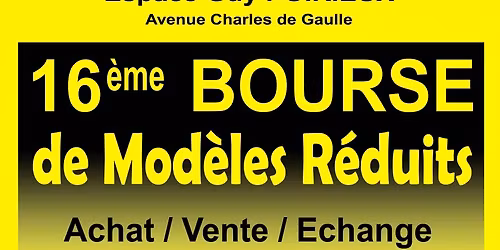 16\u00e8me BOURSE DE MODELES REDUITS