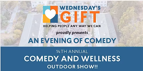 Wednesday's Gift Comedy Show