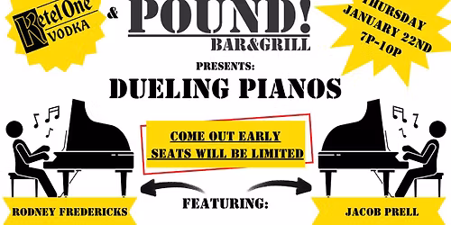 Dueling Pianos @ The POUND!