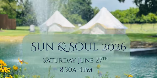 Sun & Soul 2026\ud83c\udf3bA Whimsical Summer Retreat for Women