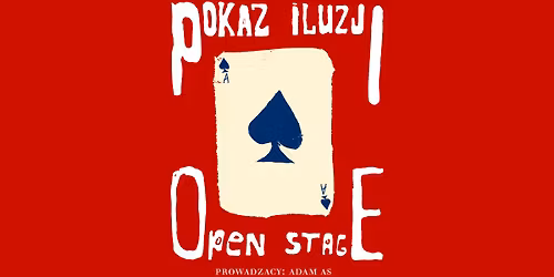 Open Stage Iluzji