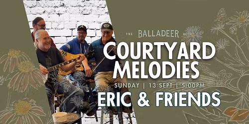 Courtyard Melodies featuring Eric & Friends \ud83c\udfb6