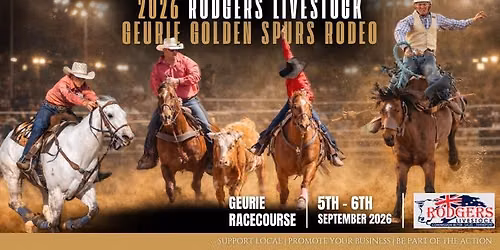 2026 Rodgers Livestock Geurie Golden Spurs Rodeo
