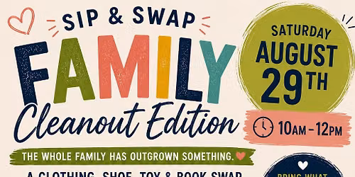 Family Clean-out Swap