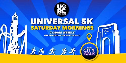 Universal 5K Saturday Mornings: presented by Universal Run Club