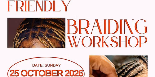 Beginner Friendly - Braiding Workshop