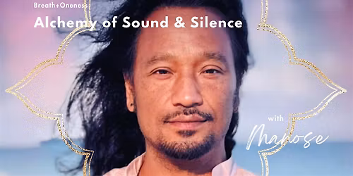 Alchemy of Sound & Silence
