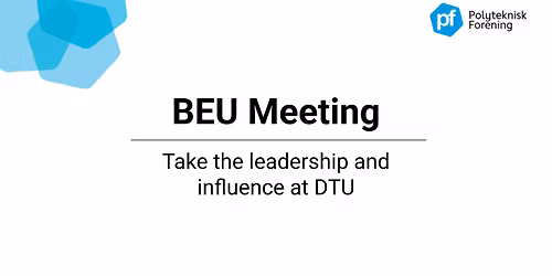 Take Leadership and Influence at DTU: Fifth BEU meeting