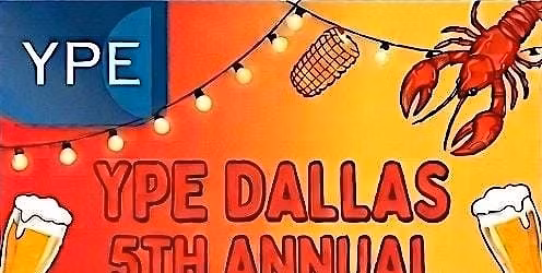 YPE Dallas 5th Annual Crawfish Boil