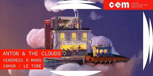RELEASE AU CEM - Anton and The Cloud