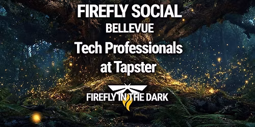 Firefly Social: Bellevue Tech Professionals