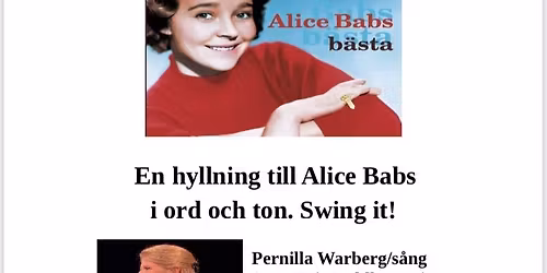 EN HYLLNING TILL ALICE BABS i ord och ton
