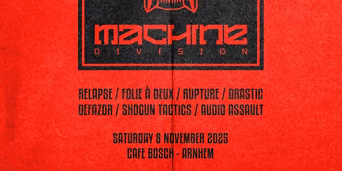 Machine Division Presents: Relapse