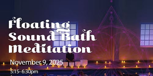Floating Sound Bath- November 9th