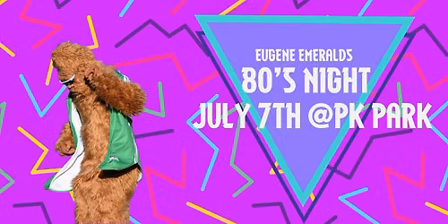 80's Night | Eugene Emeralds