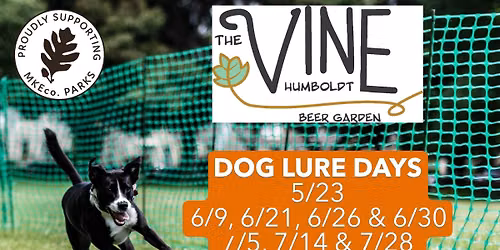 Dog Lure @ The Vine Humboldt