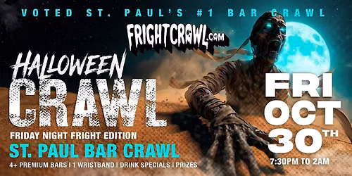 The Fright Crawl | St. Paul Halloween Bar Crawl 2026 | Fri, Oct 30
