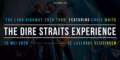 THE DIRE STRAITS EXPERIENCE - THE LONG HIGHWAY 2026 TOUR