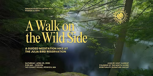 A Walk on the Wild Side: Guided Meditation Hike at Julia Bird Reservation