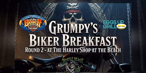 Grumpy's Biker Breakfast - Round 2