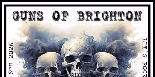 An Evening with Guns of Brighton