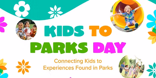 Kids To Parks Day 2026