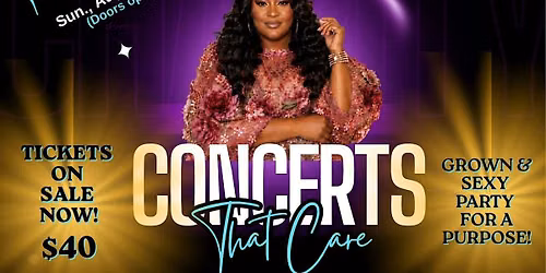 MyiaRene' presents: CONCERTS that CARE (Honoring Demetrics Laneair)