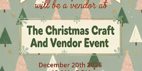 Christmas Craft and Vendor Event