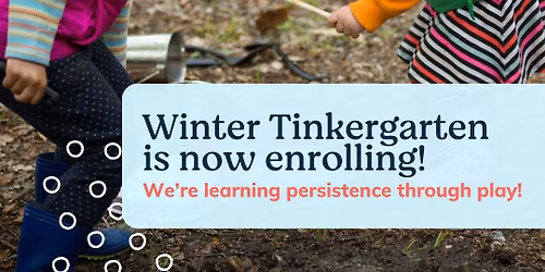 Winter Tinkergarten