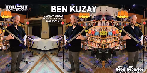 WI Avant-Classical Bass: BEN KUZAY with Stan Shelnutt & Drum Circle