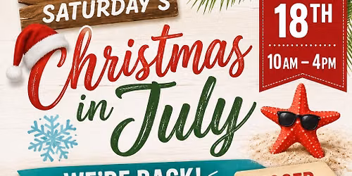 Third Saturday\u2019s Christmas in July Vendor & Craft Fair