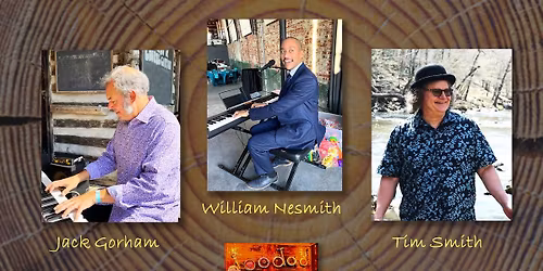 Piano Troubadors -- Jack Gorham, William Nesmith, and Tim Smith