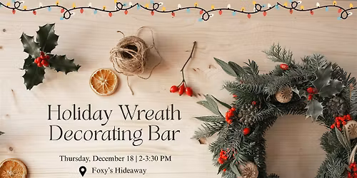 DIY Holiday Wreath Decorating Bar