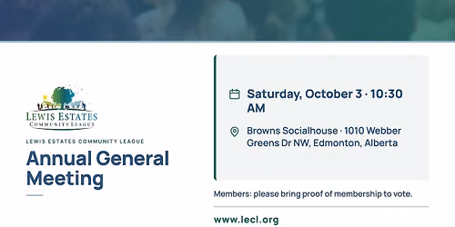 Annual General Meeting - Lewis Estates Community League