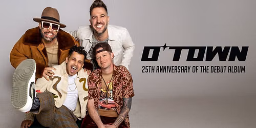 O-Town: 25th Anniversary of the Debut Album
